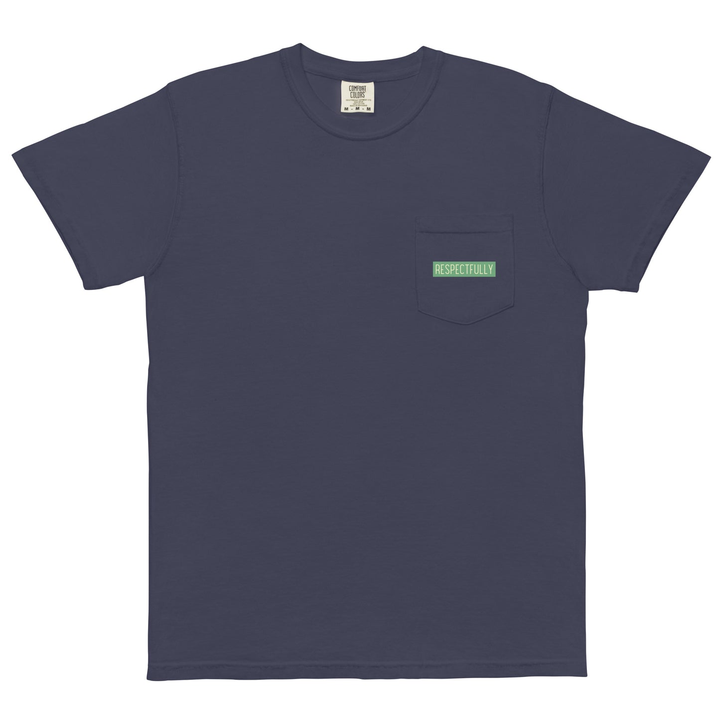 RESPECTFULLY POCKET TEE